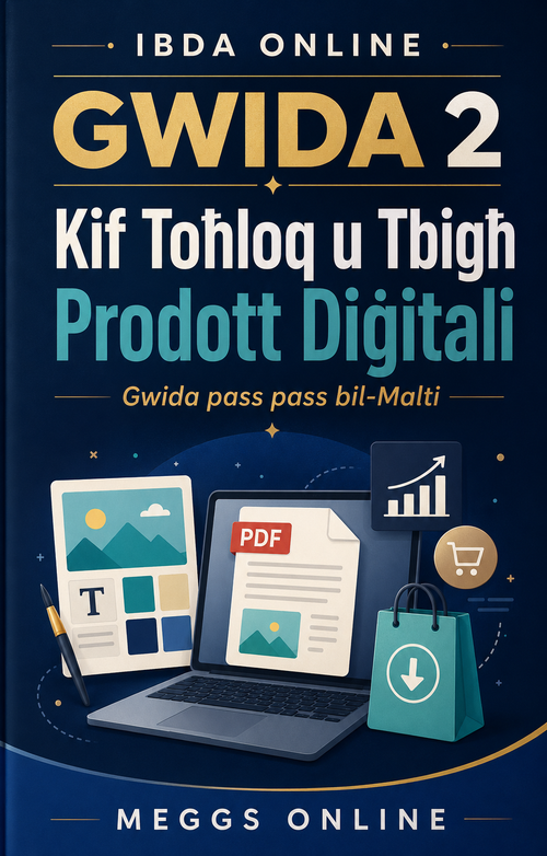 Ibda Online – Gwida 2: Kif Toħloq u Tbigħ Prodott Diġitali